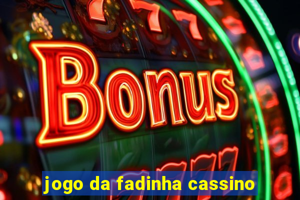 jogo da fadinha cassino